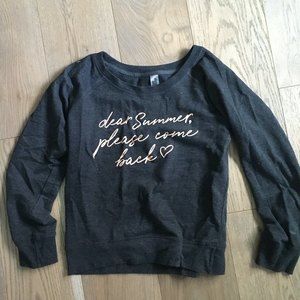 Dear Summer, please come back! Graphic Sweatshirt
